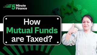 Tax on mutual funds profit explained  Capital Gains LTCG STCG and Dividend insights [upl. by Jeff]