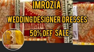 Imrozia  imrozia New Arrival 2024 wedding designer dresses  50 Off sale [upl. by Elad]