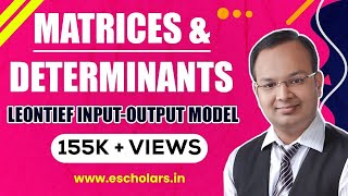 Business Mathematics  Matrices amp Determinants  Part4  Leontief InputOutput Model [upl. by Gustav]