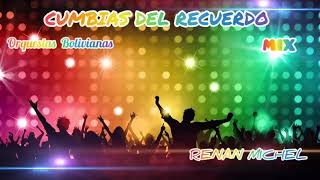 CUMBIAS MIX ORQUESTAS BOLIVIANAS [upl. by Yntruoc]