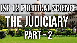 Judiciary  Class 12 ISC Pol Science  Part2 Hindi Explanation [upl. by Ronoel349]