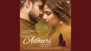 Hamari Adhuri Kahani Encore [upl. by Kannry646]