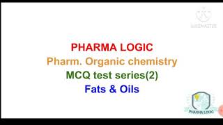 MCQ on fats and oils  organic chemistry  b pharmacy [upl. by Neeham]