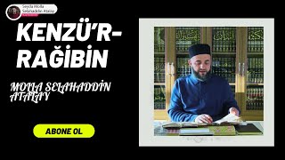 30  KenzurRâğibîn  Tahâret Molla Selahattin Atalay  Huzur Medreseleri [upl. by Wurtz]