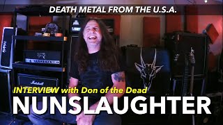 NUNSLAUGHTER Don of the Dead shares us the bands history lineup changes Jim Sadist and many more [upl. by Oznerol850]