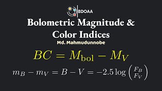 Bolometric Magnitude and Color Indices  BDOAA Camp  Photometry 05 [upl. by Saffier]