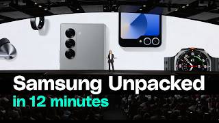 All of Samsung Unpacked 2024 in 12 minutes [upl. by Lovett]