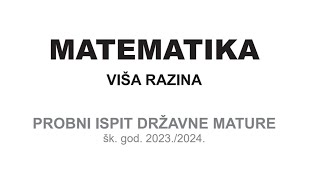 Probna matura matematika A razina [upl. by Gemmell]