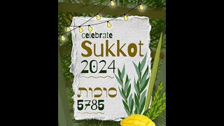 102424PM  5785 SUKKOT  LEVITICUS 234143 [upl. by Eahc498]