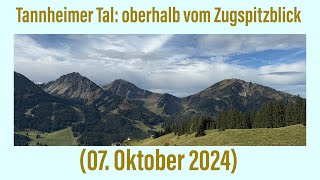 Tannheimer Tal oberhalb vom Zugspitzblick 07 Oktober 2024 ￼ [upl. by Ecnahc]