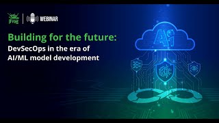 Building for the Future DevSecOps in the era of AI ML Model Development [upl. by Notgnirrac]