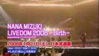 水樹奈々 「NANA MIZUKI LIVEDOM 2006 Birth」 LIVE CM [upl. by Areta122]