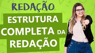 ESTRUTURA DA REDAÇÃO COMPLETA TEXTO DISSERTATIVO  Aula 2  Profa Pamba [upl. by Rosalynd]