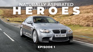 BMWs Greatest Ever V8  E92 BMW M3  Naturally Aspirated Heroes Ep 1 [upl. by Odnarb201]