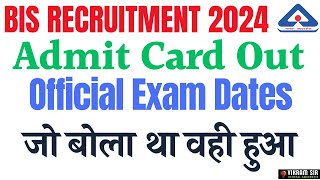 BIS Exam 2024 II Admit Card Out II By Vikram Sir [upl. by Laynad]