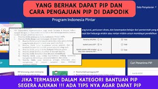 BERIKUT SISWA YANG BERHAK MENDAPATKAN PIP DAN CARA PENGAJUAN PIP DI DAPODIK ADA TIPS NYA [upl. by Amie]