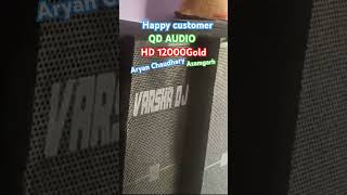 Happy customer QD AUDIO PROFESSIONAL POWER AMPLIFIER HD12000 GOLD BASS AMPLIFIER youtube dj music [upl. by Akeirahs]