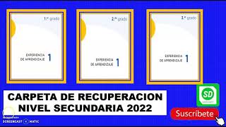 CARPETA DE RECUPERACIÓN SECUNDARIA 2022 [upl. by Lebam]