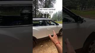 hill hold mahindra xuv 3xo xuv3x0 shorts [upl. by Adnoyek]