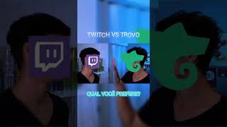 Twitch ou Trovo Qual delas é melhor em 2022 [upl. by Aiki509]