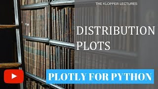 Distribution plots using Plotly for Python [upl. by Yecies]