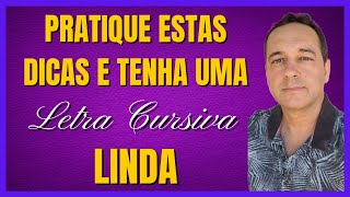 Como Melhorar a Letra Cursiva  Dicas IMPORTANTES Para Ter Uma Letra Bonita [upl. by Nylodnarb]