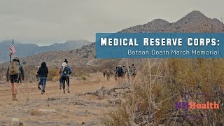 Medical Reserve Corps The Bataan Death March Memorial [upl. by Anahahs982]