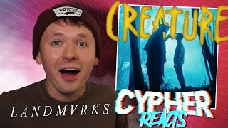 First listen to LANDMVRKS Creature REACTION  Cypher Reacts [upl. by Imrots]