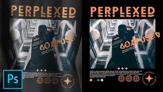 Perplexed Streetwear  Tutorial Photoshop CC 2021 [upl. by Norud]