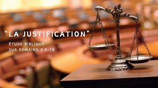 quotLa justificationquot étude biblique sur Romains 3 etudebiblique [upl. by Vento203]