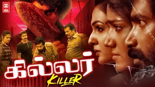 Killer 2022 New Released Tamil Dubbed Official  Tamil Full Movie HD  Telugu Dubbed Tamil Movies [upl. by Varion]