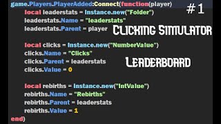 How to make a clicking simulator on ROBLOX  Episode 1  Leaderboard [upl. by Rexferd]