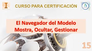 El Navegador del Modelo en Autodesk Inventor Ocultalo o Muestralo [upl. by Kendal]