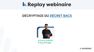 Décryptage du décret BACS [upl. by Enelrac]