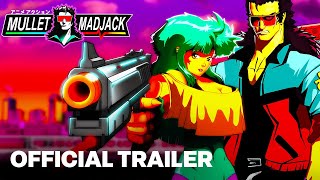 MULLET MADJACK  Official Launch Gameplay Trailer [upl. by Ellek]