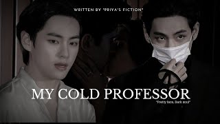 My Cold Professor   Taehyung FF   S2 Episode  The End [upl. by Adnala]