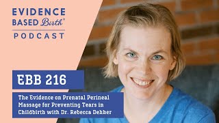 The Evidence on Prenatal Perineal Massage for Preventing Tears in Childbirth with Dr Rebecca Dekker [upl. by Baggs517]