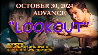 LOOKOUT FPJs Batang Quiapo October 30 2024 Advance Episode Recap [upl. by Araeit]