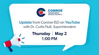 Conroe ISD Live Update  May 2 2024  1pm [upl. by Ruthann]