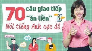 70 câu giao tiếp tiếng Anh cửa miệng của người bản ngữ  Tiếng Anh giao tiếp cho người mới bắt đầu [upl. by Ardys]