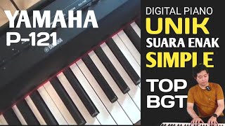 DIGITAL PIANO ASIK amp UNIK❗ Review Singkat YAMAHA P 121 [upl. by Anayit484]