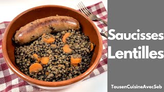 RECETTE de SAUCISSES AUX LENTILLES Tous en cuisine avec Seb [upl. by Norag]