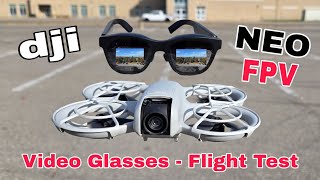 Dji NEO drone  Video Glasses Test Flight Nreal Air AR Glasses [upl. by Yllib172]