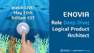 ENOVIA Role Deep Dive Logical Product Architect [upl. by Blanch854]