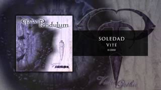 Gaias Pendulum  Soledad Official audio [upl. by Ahsi]