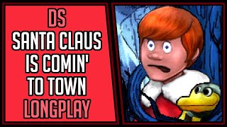 Santa Claus is Comin to Town All Adventures  DS  Longplay  Walkthrough 27 4Kp60 [upl. by Broadbent746]