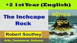 The Inchcape Rock class 11 English in Odia [upl. by Etyak357]