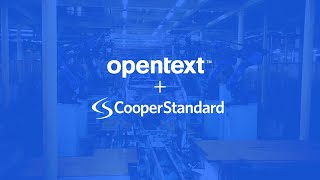 Success story Cooper Standard improves performance with OpenText™ [upl. by Seluj]