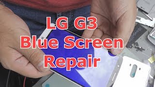 LG G3 Blue Screen Repair [upl. by Aubreir]