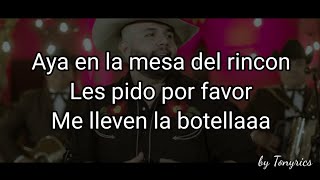 La Mesa Del Rincon  Letra  Carin León Borrachera Con Los Honorables  Vídeo Lyrics [upl. by Aititel]